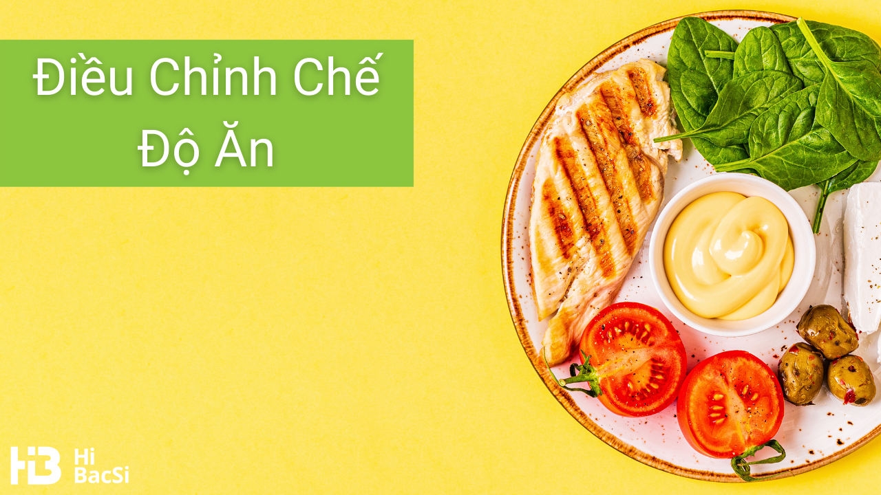 Điều chỉnh chế độ ăn